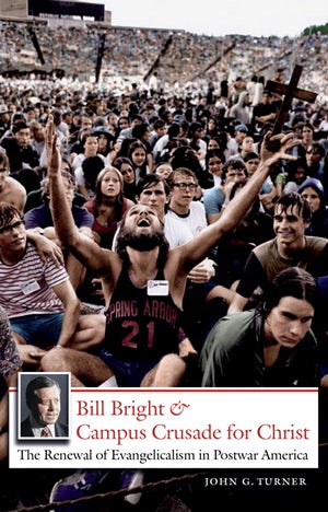 Cover of Bill Bright and Campus Crusade for Christ